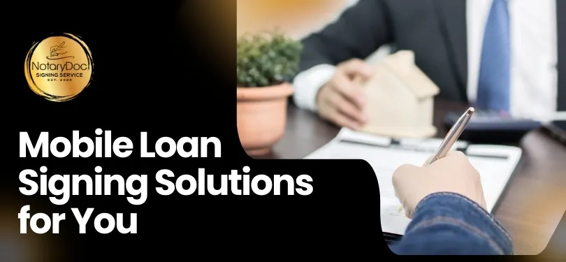 Read more about the article Mobile Loan Signing Solutions